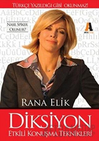 Diksiyon - Etkili Konuşma Teknikleri Rana Elik