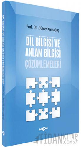 Dil Bilgisi ve Anlam Bilgisi Çözümlemeleri