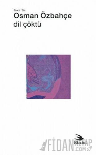 Dil Çöktü (Şiir)