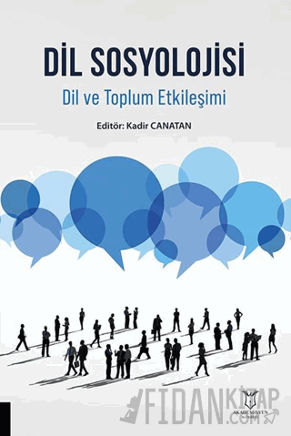 Dil Sosyolojisi Dil ve Toplum Etkileşimi Kolektif