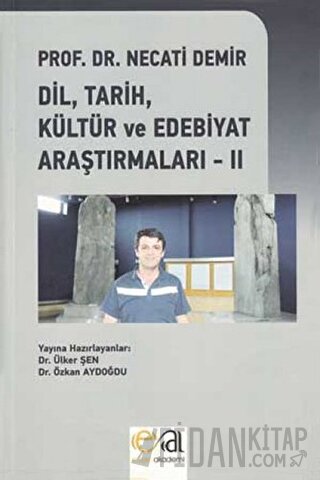 Dil, Tarih, Kültür ve Edebiyat Araştırmaları - 2 Necati Demir