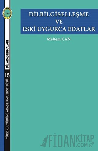 Dilbilgiselleşme ve Eski Uygurca Edatlar