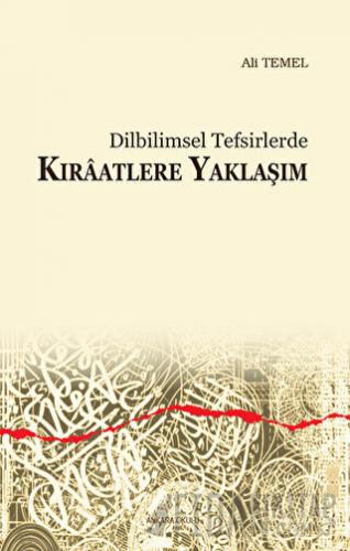 Dilbilimsel Tefsirlerde Kıraatlere Yaklaşım