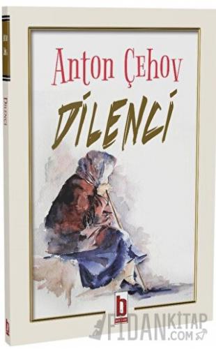 Dilenci Anton Çehov
