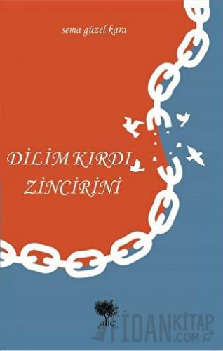 Dilim Kırdı Zincirini