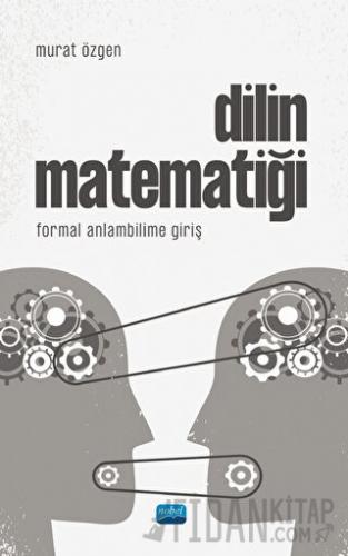Dilin Matematiği - Formal Anlambilime Giriş