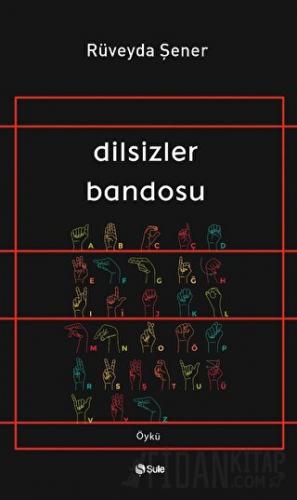 Dilsizler Bandosu
