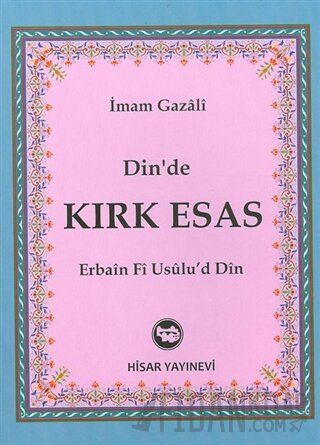 Din’de Kırk Esas İmam-ı Gazali