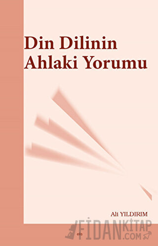 Din Dilinin Ahlaki Yorumu