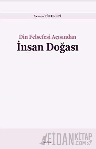 Din Felsefesi Açısından İnsan Doğası
