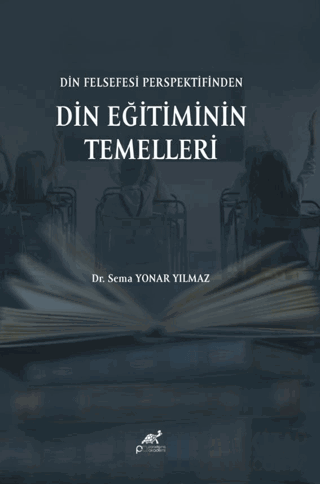 Din Felsefesi Perspektifinden Din Eğitiminin Temelleri