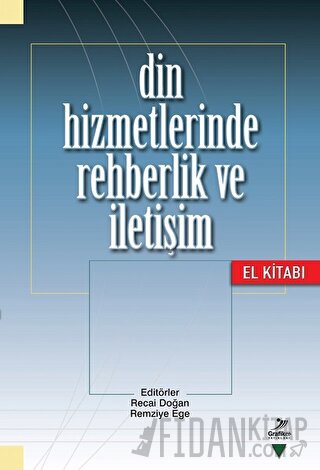 Din Hizmetlerinde Rehberlik ve İletişim El Kitabı