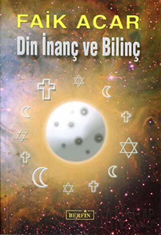 Din İnanç ve Bilinç