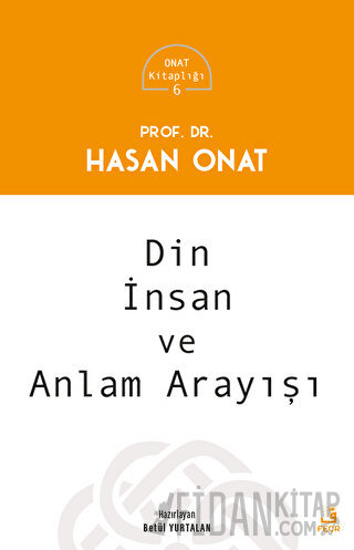 Din, İnsan ve Anlam Arayışı