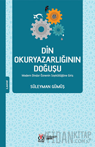 Din Okuryazarlığının Doğuşu