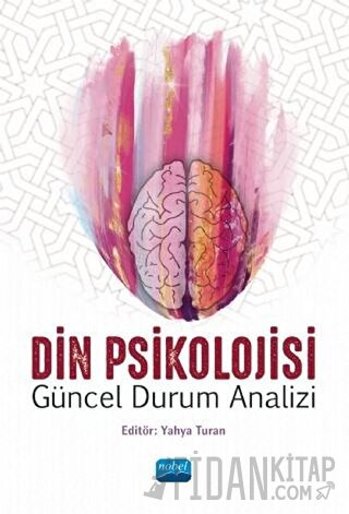 Din Psikolojisi - Güncel Durum Analizi Ahmet Celalettin Güneş