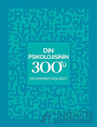 Din Psikolojisinin 300'ü Muhammed Kızılgeçit