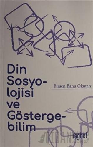 Din Sosyolojisi ve Göstergebilim