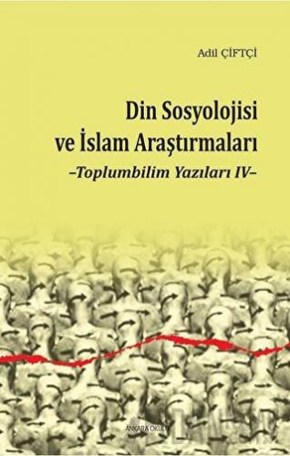 Din Sosyolojisi ve İslam Araştırmaları