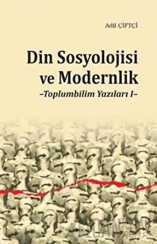 Din Sosyolojisi ve Modernlik