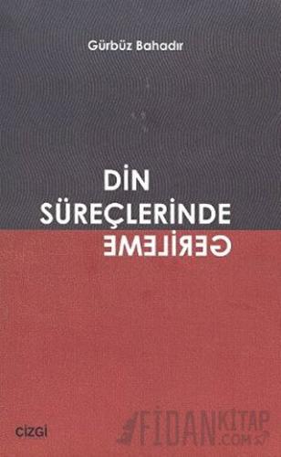 Din Süreçlerinde Gerileme