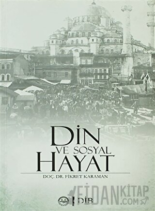 Din ve Sosyal Hayat Fikret Karaman