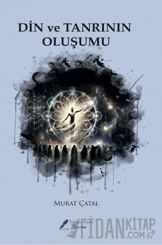 Din ve Tanrının Oluşumu