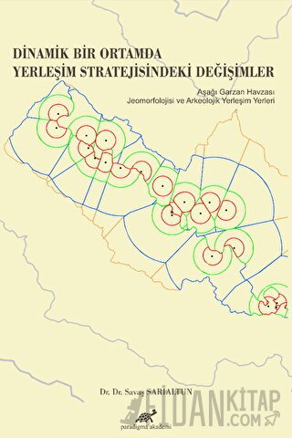 Dinamik Bir Ortamda Yerleşim Stratejisindeki Değişimler