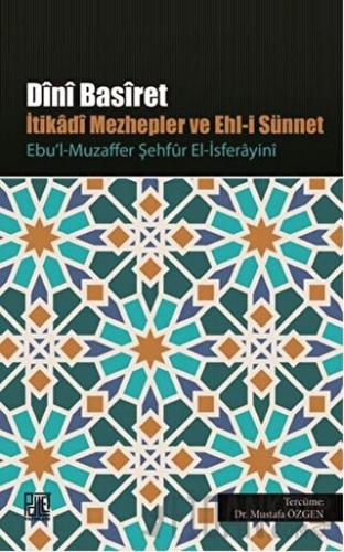 Dini Basiret - İtikadi Mezhepler ve Ehl-i Sünnet