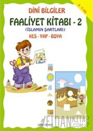 Dini Bilgiler Faaliyet Kitabı 2 / İslamın Şartları