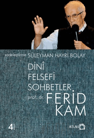 Dini Felsefi Sohbetler - Ferid Kam Süleyman Hayri Bolay