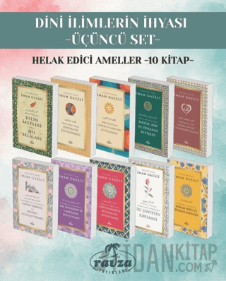 Dini İlimlerin İhyası Üçüncü Set Helak Edici Ameller (10 kitap) İmam G