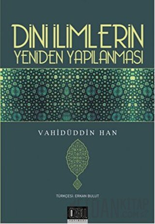 Dini İlimlerin Yeniden Yapılanması