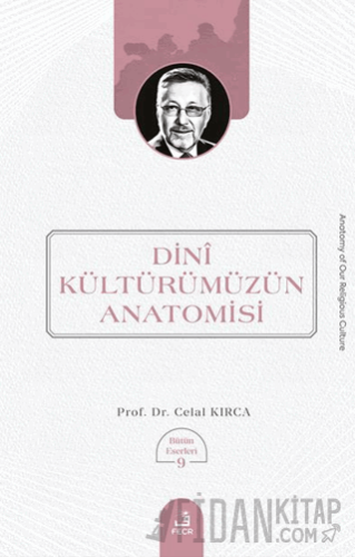 Dini Kültürümüzün Anatomisi