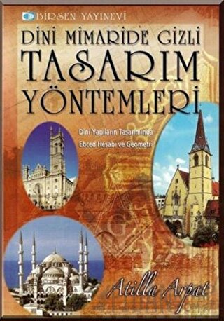 Dini Mimaride Gizli Tasarım Yöntemleri