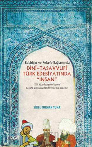 Dini-Tasavvufi Türk Edebiyatında İnsan