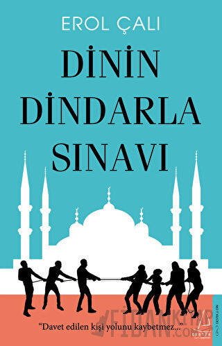 Dinin Dindarla Sınavı