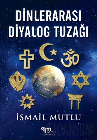 Dinlerarası Diyalog Tuzağı