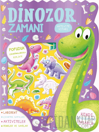 Dinozor Zamanı - Çıkartmalı Aktivite Kitabı