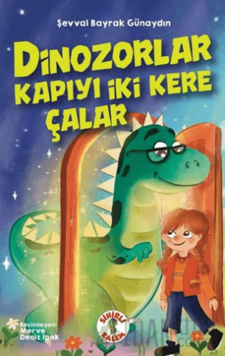 Dinozorlar Kapıyı İki Kere Çalar Şevval Bayrak Günaydın