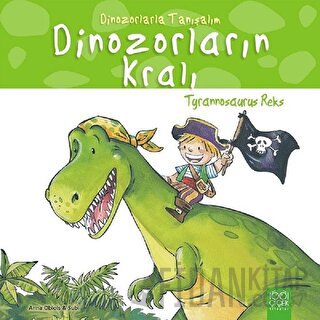 Dinozorların Kralı - Tyrannosaurus Reks
