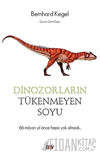 Dinozorların Tükenmeyen Soyu