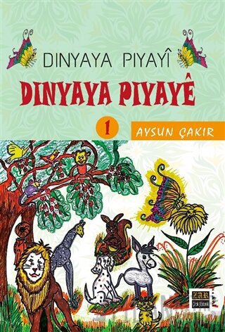 Dinyaya Piyayi - Dinyaya Piyaye 1 Aysun Çakır