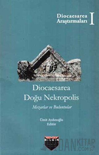 Diocaesarea Doğu Nekropolis Kolektif