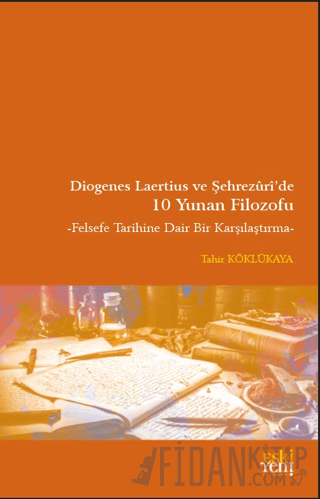 Diogenes Laertius ve Şehrezuri’de 10 Yunan Filozofu