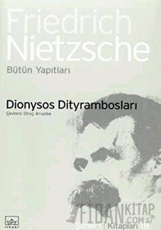 Dionysos Dityrambosları Friedrich Wilhelm Nietzsche