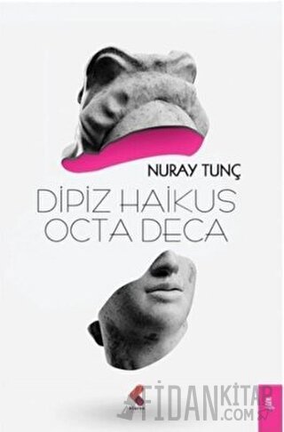 Dipiz Haikus Octa Deca