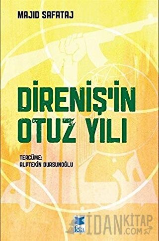 Direniş’in Otuz Yılı
