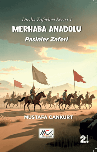 Diriliş Zaferleri Serisi 1 - Merhaba Anadolu Pasinler Zaferi