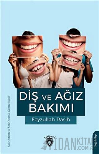 Diş Ve Ağız Bakımı